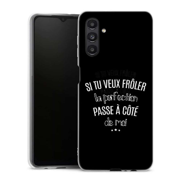 Coque Samsung A04S Si tu veux froler la perfection